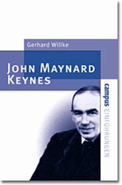 John Maynard Keynes (Campus Einführungen)