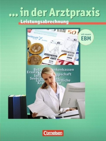 Medizinische Assistenz. Leistungsabrechnung in der Arztpraxis