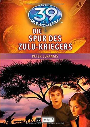 Die 39 Zeichen - Die Spur des Zulu-Kriegers: Band 7