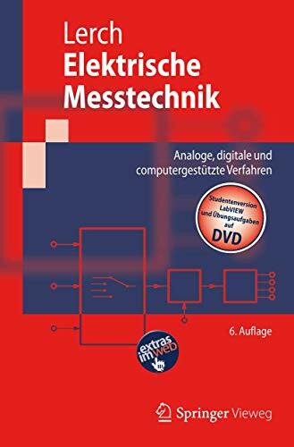 Elektrische Messtechnik: Analoge, digitale und computergestützte Verfahren (Springer-Lehrbuch)