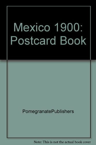 Mexico 1900: Postcard Book