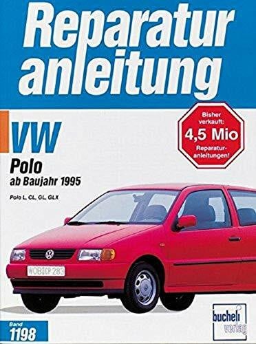 VW Polo III: Polo L, CL, GL, GLX (Reparaturanleitungen)