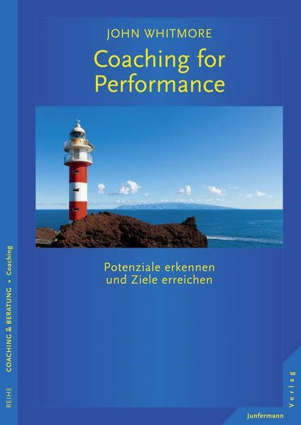 Coaching for Performance: Potenziale erkennen und Ziele erreichen