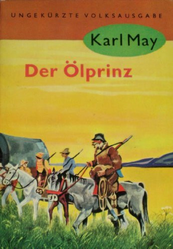 Der Ölprinz.,