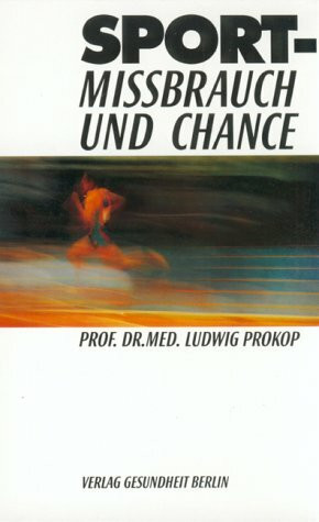 Sport, Mißbrauch und Chance