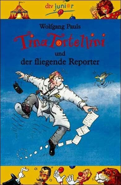 Tina Tortellini und der fliegende Reporter