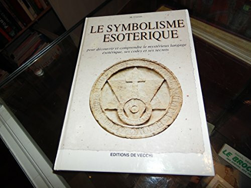 Le Symbolisme Esoterique