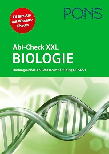 PONS Abi-Check XXL Biologie: Umfangreiches Abi-Wissen mit Prüfungs-Check