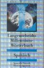 Langenscheidts Millennium-Wörterbücher, Spanisch