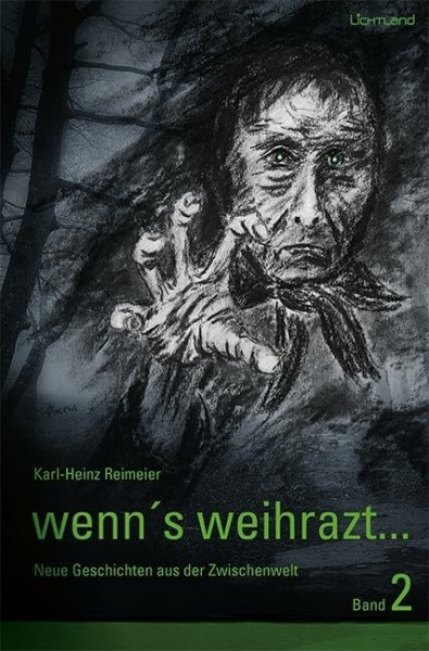 wenn's weihrazt Band 2: Neue Geschichten aus der Zwischenwelt