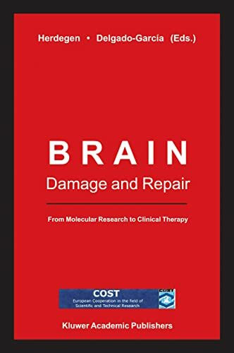 Brain Damage and Repair: From Molecular Research to Clinical Therapy