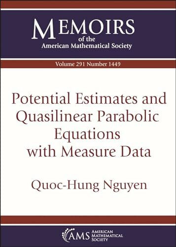 Potential Estimates and Quasilinear Parabolic Equations with Measure Data (Memoirs of the American Mathematical Society)