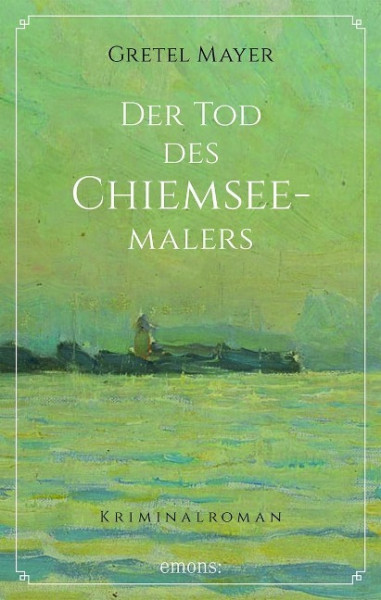 Der Tod des Chiemseemalers