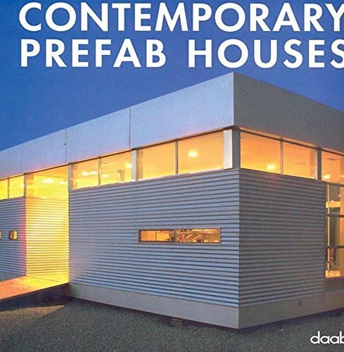 Contemporary Prefab Houses: Edition en Anglais (Reference books)