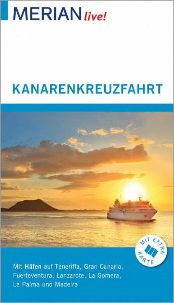 MERIAN live! Reiseführer Kanarenkreuzfahrt: Mit Extra-Karte zum Herausnehmen