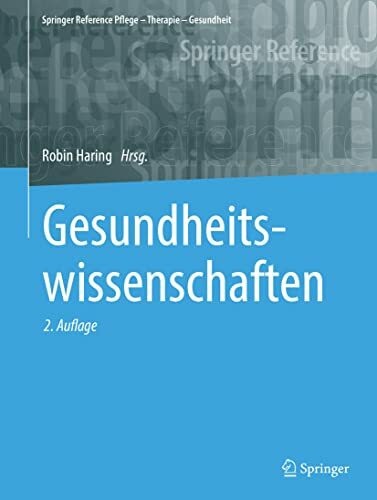 Gesundheitswissenschaften (Springer Reference Pflege – Therapie – Gesundheit)