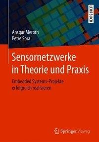 Sensornetzwerke in Theorie und Praxis