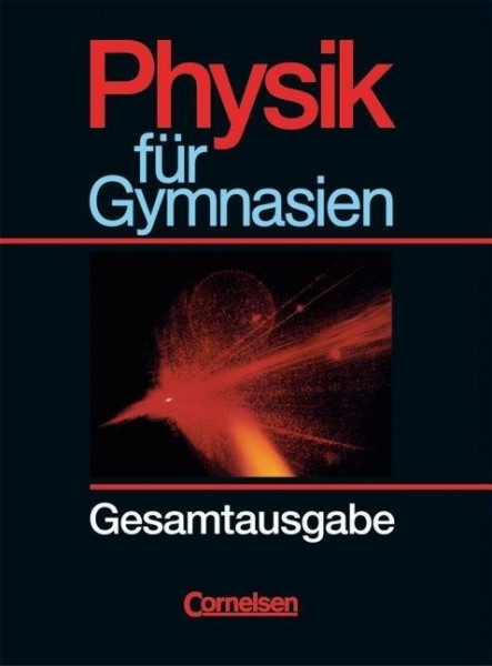 Natur und Technik. Physik für Gymnasien. Gesamtband. Schülerbuch. Niedersachsen