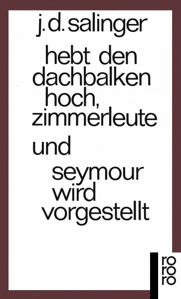 Hebt den Dachbalken hoch, Zimmerleute und Seymour wird vorgestellt