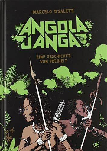 Angola Janga: Eine Geschichte von Freiheit