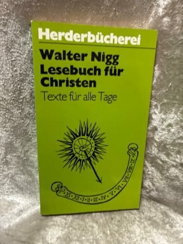 Lesebuch für Christen. Texte für alle Tage.