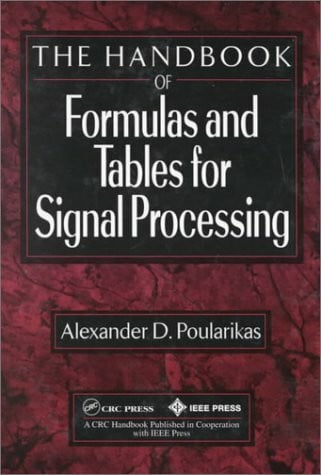 Handbook of Formulas and Tables for Signal Processing