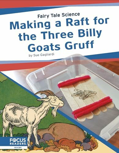 Making a Raft for the Three Billy Goats Gruff (Fairy Tale Science)