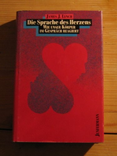 Die Sprache des Herzens: Wie unser Körper im Gespräch reagiert (Horizonte des Lebens)