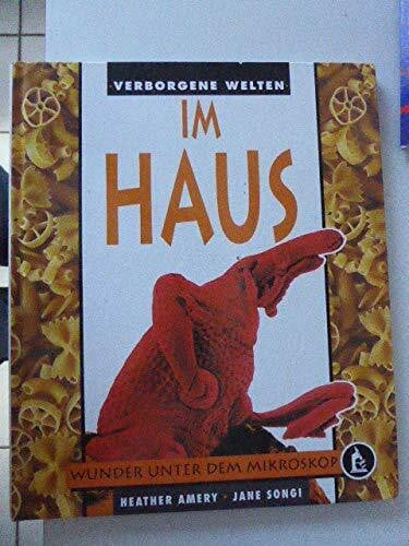 Im Haus. Wunder unter dem Mikroskop