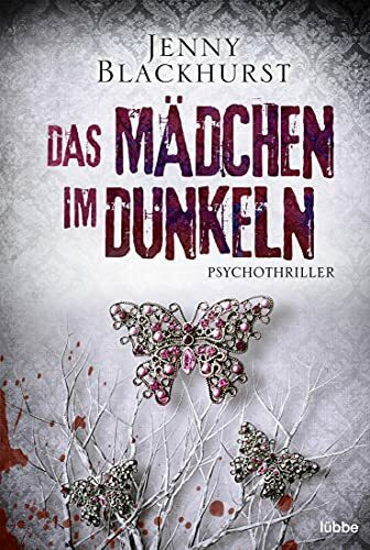 Das Mädchen im Dunkeln: Psychothriller