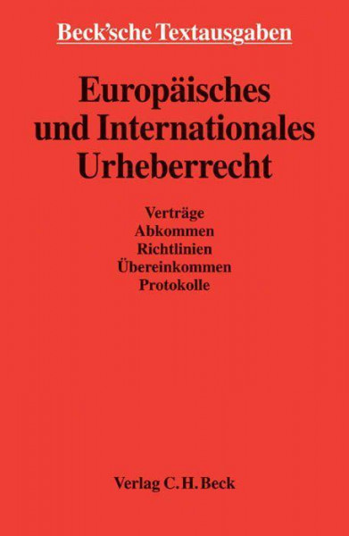 Europäisches und Internationales Urheberrecht