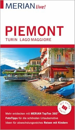 MERIAN live! Reiseführer Piemont Turin Lago Maggiore: Mit Extra-Karte zum Herausnehmen