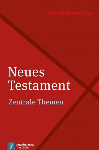 Neues Testament: Zentrale Themen