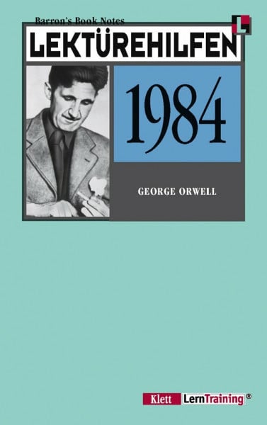 Lektürehilfen George Orwell '1984'