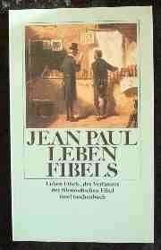 Leben Fibels des Verfassers der Bienrodischen Fibel (insel taschenbuch)