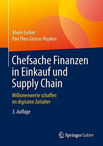 Chefsache Finanzen in Einkauf und Supply Chain: Millionenwerte schaffen im digitalen Zeitalter