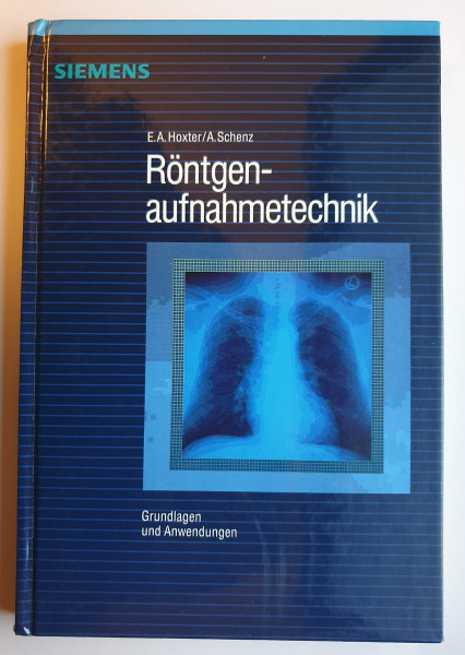 Roentgenaufnahmetechnik Grundlagen Und Anwendungen