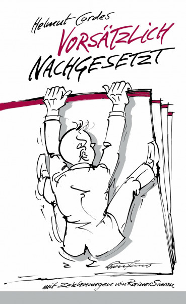 Vorsätzlich Nachgesetzt