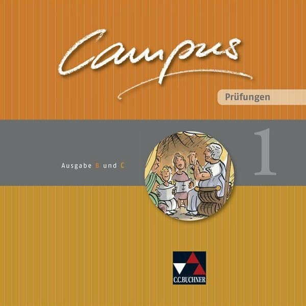 Campus. Palette / Ausgabe B und C: Campus B/C - alt. Palette / Campus B/C Prüfungen 1: Fakultatives Begleitmaterial zu Campus B/C / Zu den Lektionen ... Fakultatives Begleitmaterial zu Campus B/C)