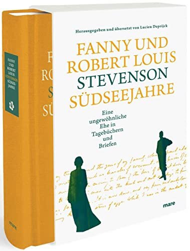 Südseejahre: Eine ungewöhnliche Ehe in Tagebüchern und Briefen (mare-Klassiker)