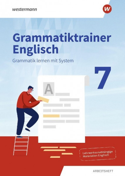 Grammatiktrainer Englisch 7. Arbeitsheft. Grammatik lernen mit System