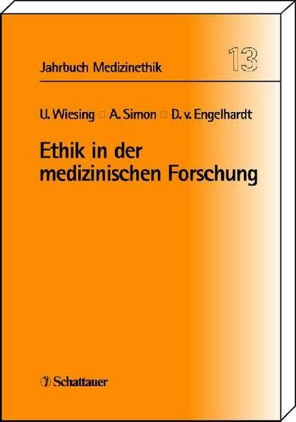 Ethik in der medizinischen Forschung: Jahrbuch Medizinethik Band 13