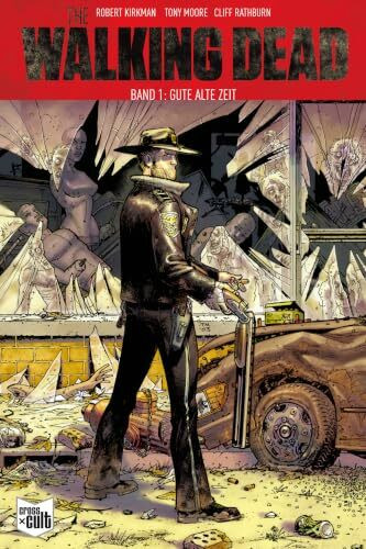 The Walking Dead Softcover 01: Gute alte Zeit