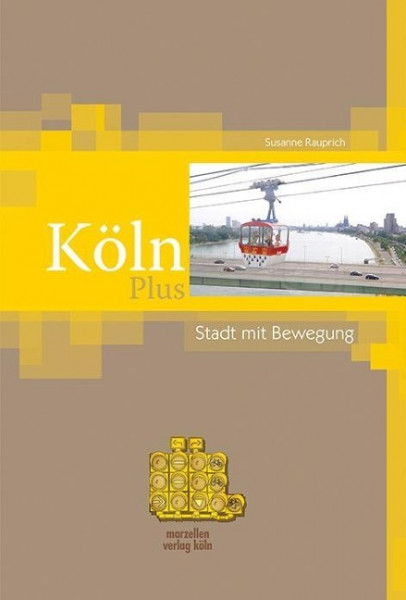 Köln Plus - Stadt mit Bewegung