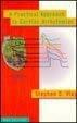 A Practical Approach to Cardiac Arrhythmias (Little, Brown practical series)