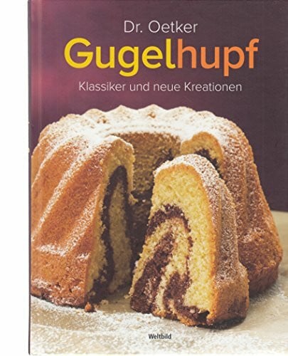 Dr. Oetker Gugelhupf : Klassiker und neue Kreationen