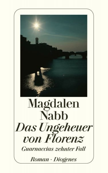 Das Ungeheuer von Florenz: Guarnaccias zehnter Fall (Maresciallo Guarnaccia)