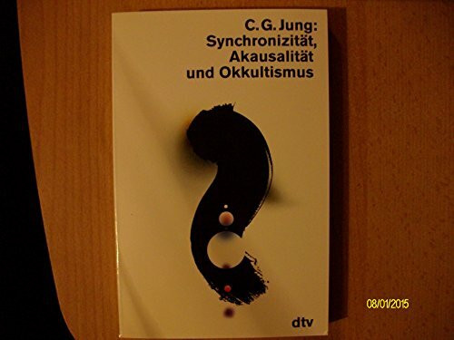 SYNCHRONIZITÄT, AKAUSALITÄT UND OKK (dtv dialog und praxis)