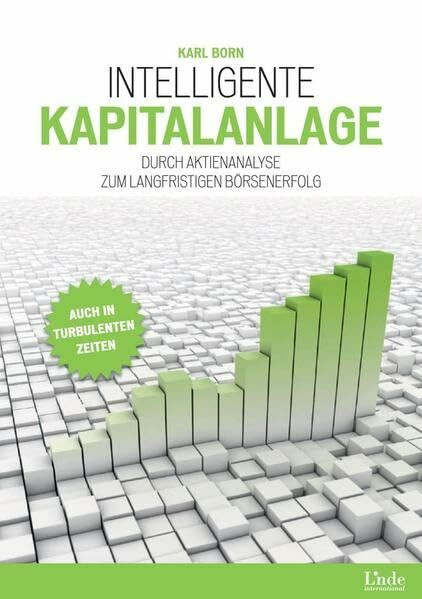 Intelligente Kapitalanlage: Durch Aktienanalyse zum langfristigen Börsenerfolg