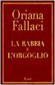 La rabbia e l' orgoglio